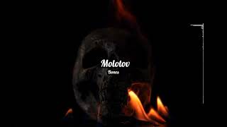 Bones -  Molotov