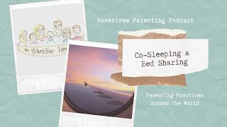 Podcast 12: Parenting in Other Cultures- CoSleeping & Bed Sharing