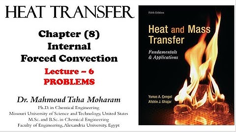 #Heat_Transfer: Ch(8)_L6_Problems on internal forced convection مسائل