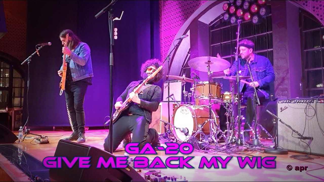 GA-20 - Give Me Back My Wig (live in Finland 2024) - YouTube