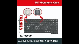 ET10 TUTK059 Tombol Tut TUTS Key Pengunci Dudukan Keyboard Notebook Laptop Toshiba A10 A15 A20 A25 V-0522BIAS1-US