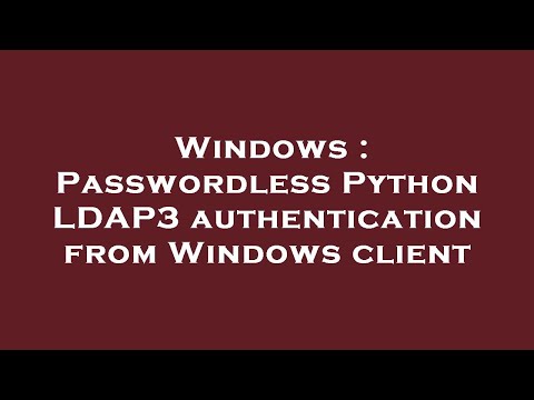 Windows : Passwordless Python LDAP3 authentication from Windows client