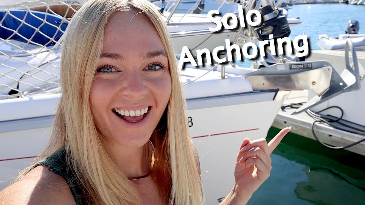 Sailing Alone and Anchoring A Sailboat!
