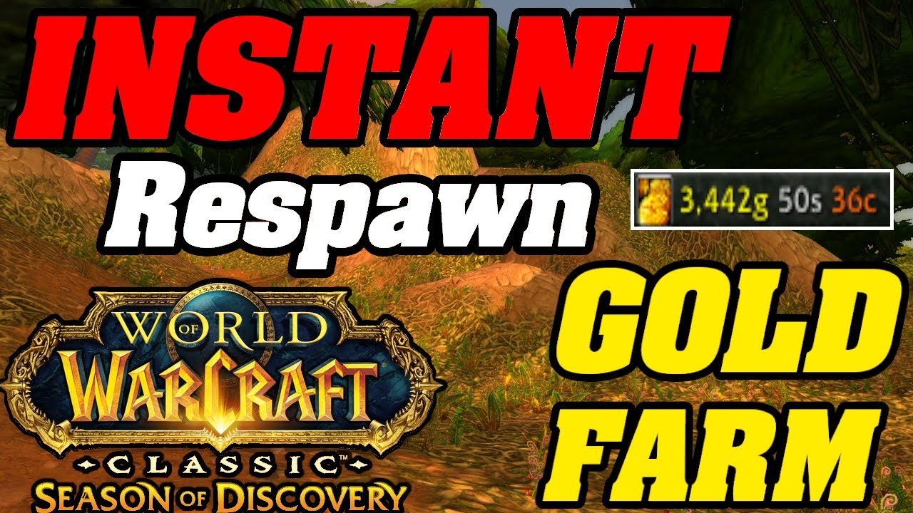 INSTANT RESPAWN Goldfarm Season Of Discovery Phase 2 WoW Classic