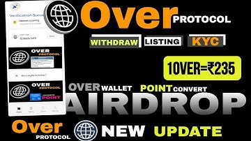 OVER PROTOCOL AIRDROP WITHDRAWAL | OVER PROTOCOL NEW UPDATE | OVER WALLET KYC