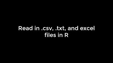 Learning R: 1 reading excel, csv, and text files into R