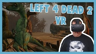 Left 4 Dead 2 in VR!