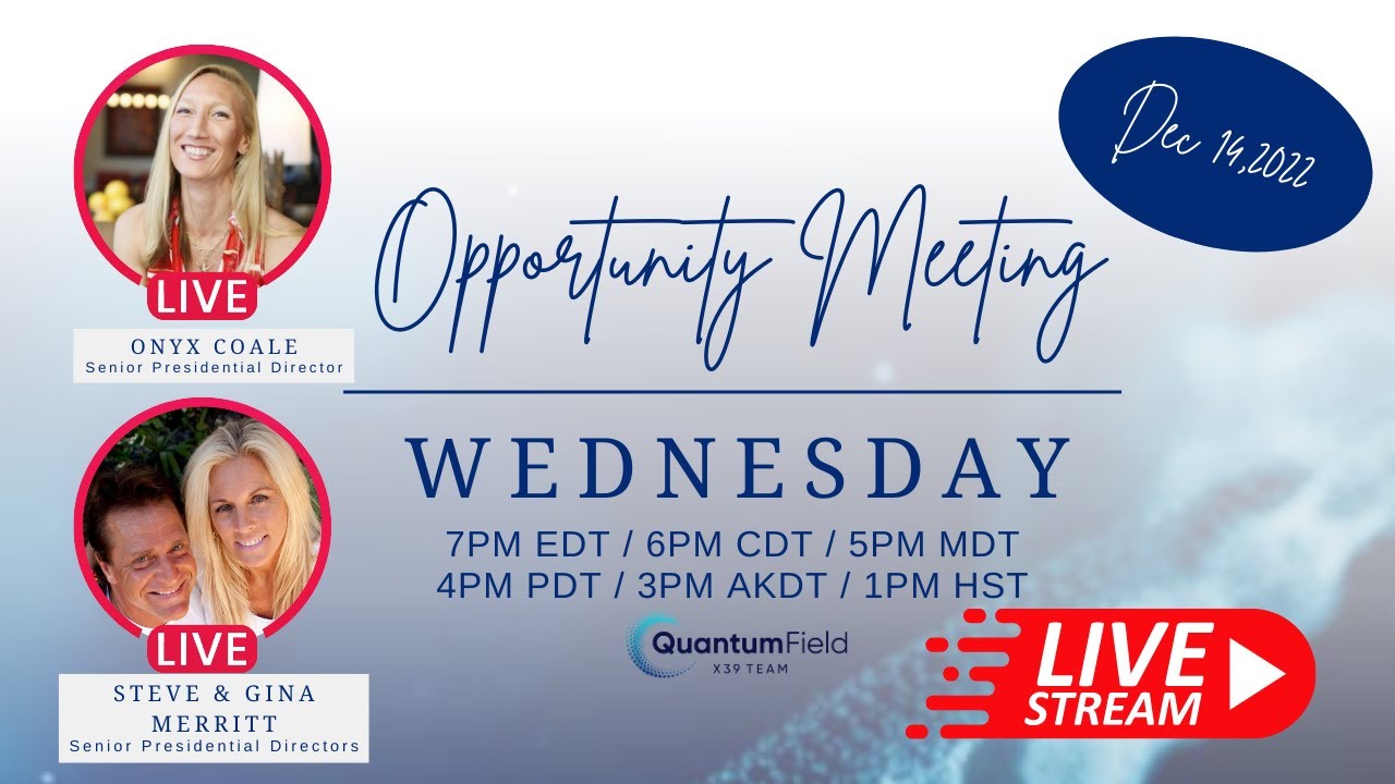 LIVE Quantum Field X39 Team Opportunity Meeting Zoom Call live-quantum-field-x39-team-opportunity-meeting-zoom-call