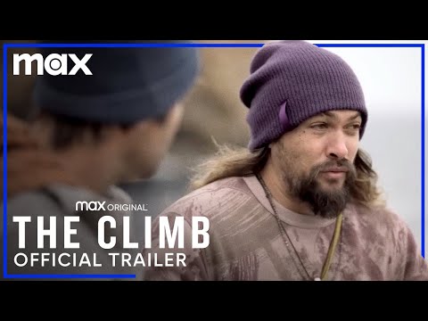 The Climb | Official Trailer | HBO Max