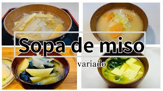 【La comida japonesa 】Varios tipos de sopa de miso   Ojalá que la cocinen en su casa