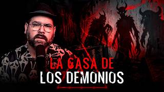 La Casa de los Demonios | EP 049