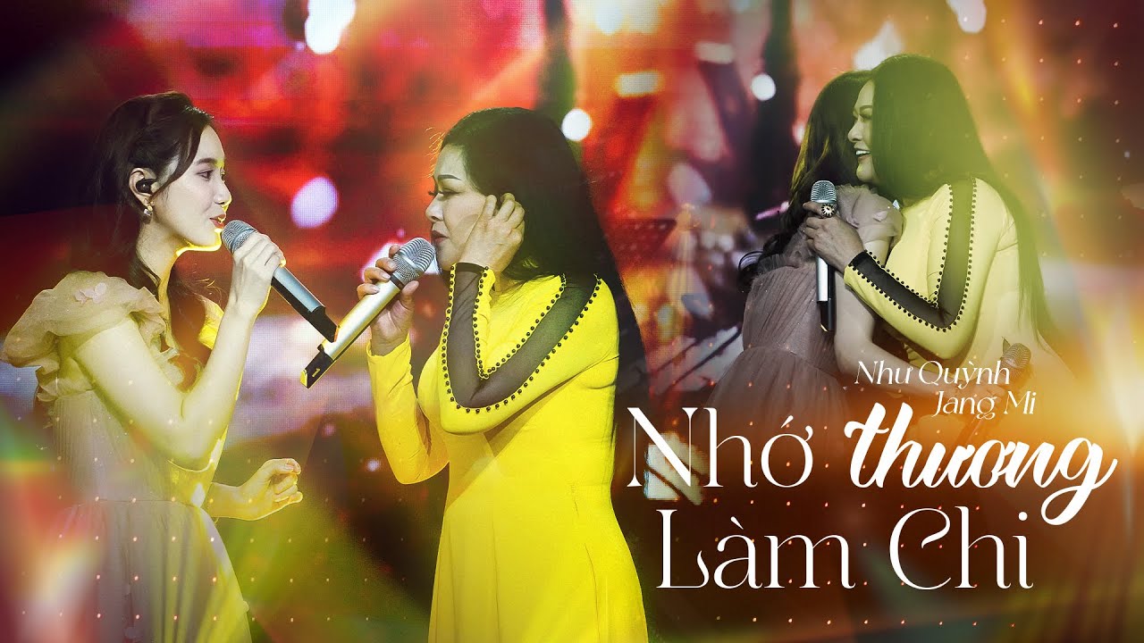 Watch Jang Mi cùng Như Quỳnh đốn tim fan với NHỚ THƯƠNG LÀM CHI | Live in Giao Lộ Thời Gian on YouTube Watch Jang Mi cùng Như Quỳnh đốn tim fan với NHỚ THƯƠNG LÀM CHI | Live in Giao Lộ Thời Gian on YouTube
