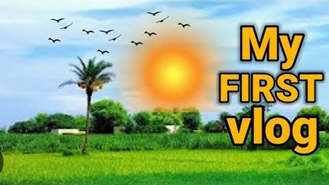 MY FIRST VLOG 🙋😊