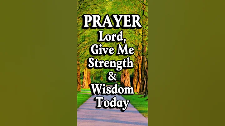Ask God for Strength & Wisdom in Every Situation | Short Morning Prayer