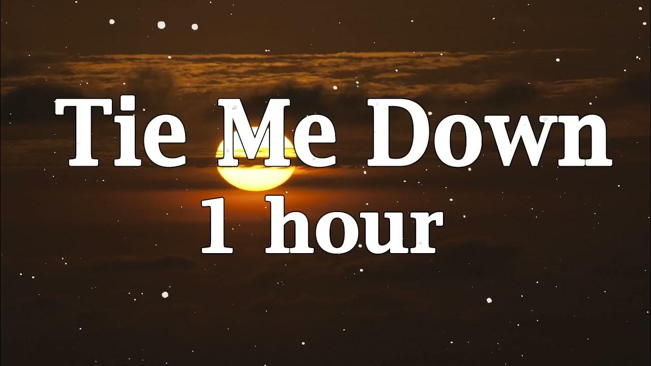 Gryffin Tie Me Down [1 Hour] [Loop] ft. Elley Duhé YouTube