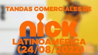 Tandas Comerciales De Nickelodeon La Feed Panregional - 24 De Agosto Del 2022