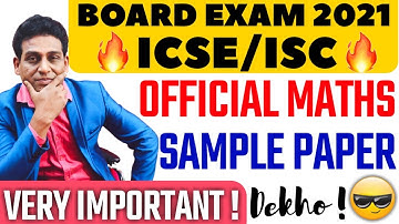 ISC OFFICIAL MATHS SAMPLE PAPER 2021, ICSE/ISC Board Exam 2021, Official ICSE/ISC Sample Paper 2021