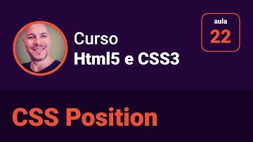 Curso de Html5 e Css3 - 22 - Como funciona a propriedade css position