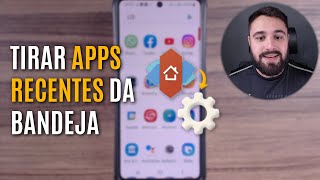 COMO TIRAR OS APLICATIVOS RECENTES DA BANDEJA DE APPS PELO NOVA LAUNCHER