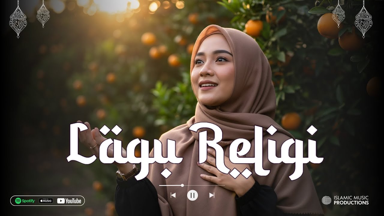 Lagu Religi Islami Terbaik Sepanjang Masa | Lagu Islami Paling Menenangkan