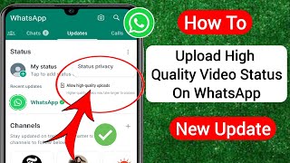Cara Upload Status Video Berkualitas Tinggi Di WhatsApp | Status Video HD Di WhatsApp