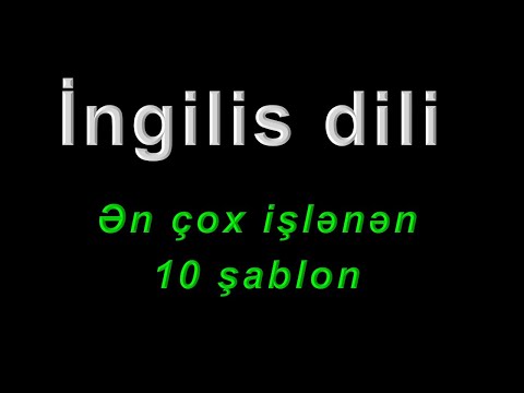 İngilis dili - Ən çox işlənən 10 şablon