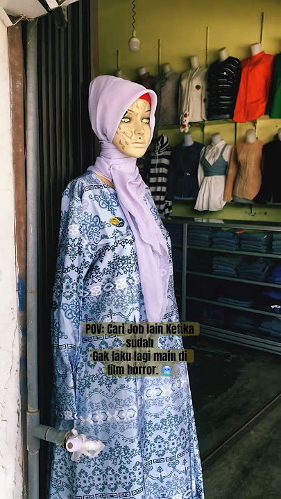 Manekin nya serem amat?? Niat Belanja Baju, kok! #horrorstories #penampakan  #ceritahorrorstory