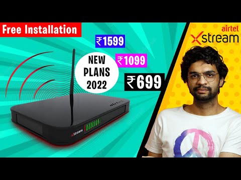 Airtel Xstream Fiber Plans 2022 |? Free Installation and Router!