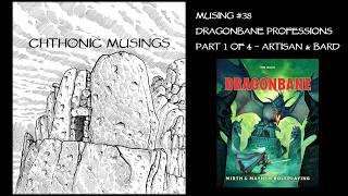 Musing #38 - Dragonbane RPG - Profession - 1 of 4 - Artisan &amp; Bard