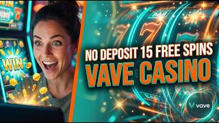 🎰 How to get VAVE Casino No Deposit Bonus 🎁 15 FREE SPINS Tutorial