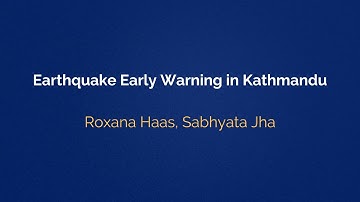 Showcase Lightning Talk: Earthquake Early Warning in Kathmandu