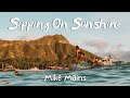 Sipping On Sunshine - Mike Mains