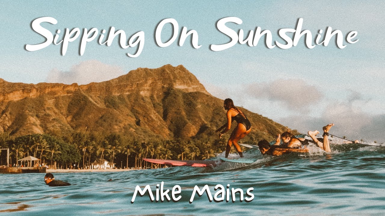 Sipping On Sunshine - Mike Mains