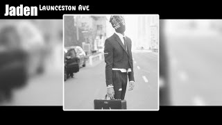 Jaden - Launceston Ave (Unreleased)