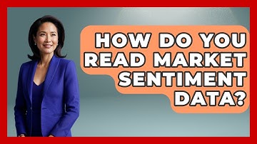 How Do You Read Market Sentiment Data? - Learn About Economics