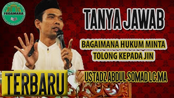 Bolehkah meminta Tolong Kepada JIN - Ustadz Abdul Somad Lc.MA