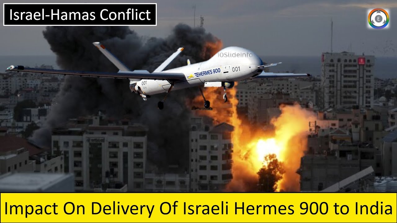 Impact On Delivery Of Israeli Hermes 900 to India | Israel-Hamas Conflict - YouTube