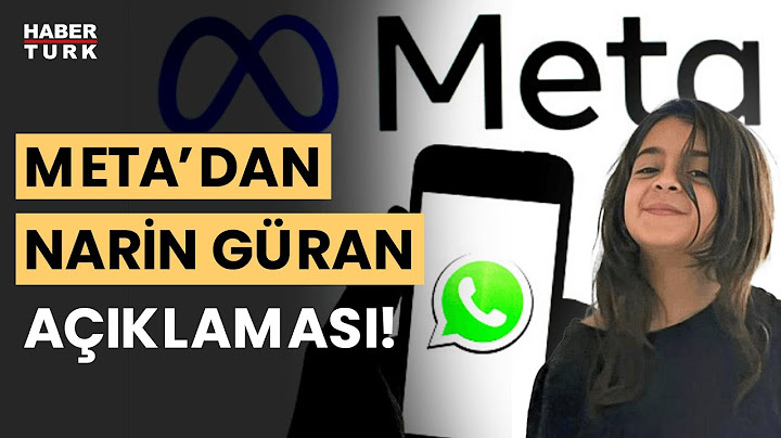 Meta'dan Narin Güran cinayeti soruşturmasında istenen WhatsApp kayıtlarıyla ilgili açıklama