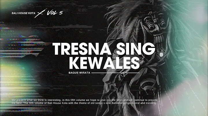 Tresna Sing Kewales - Funkot Edition ( Bali House Kota )
