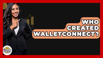 Who Created WalletConnect? - CryptoBasics360.com