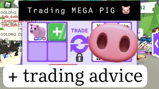 Trading MEGA PIG in Rich Server + Trading Advice