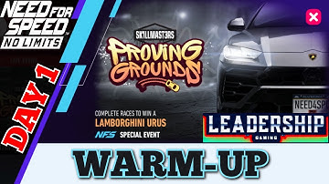 Need For Speed NoLimits | Lamborghini Urus | Day 1 WarmUp | Leadership Gaming