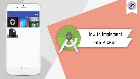 How to Implement File Picker in Android Studio | FilePicker | Android Coding
