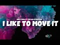 Reel 2 Real ft The Mad Stuntman - I Like To Move It (Lyrics)