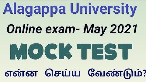 Alagappa University online exam May 2021//How to attend mock test in mobile?
