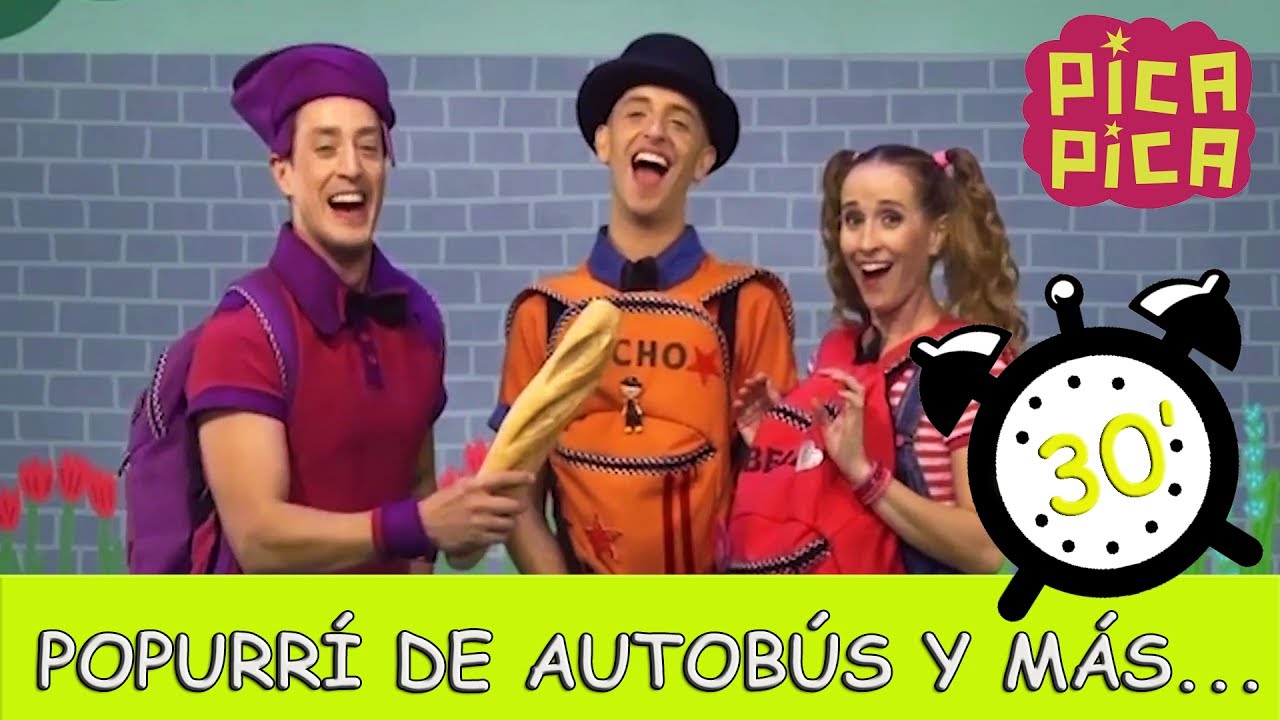Pica - Pica - Popurrí de Autobús y más éxitos (30 minutos) #videosparaniños