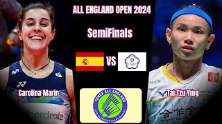 Carolina Marin vs Tai Tzu Ying - SemiFinals - ALL ENGLAND OPEN BADMINTON CHAMPIONSHIPS 2024