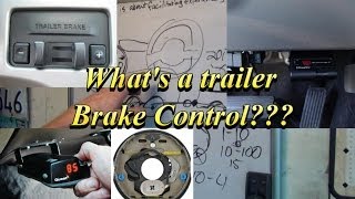What's a Trailer Brake Controller???