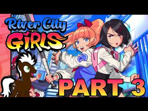 UPTOWN | River City Girls (Part 3)