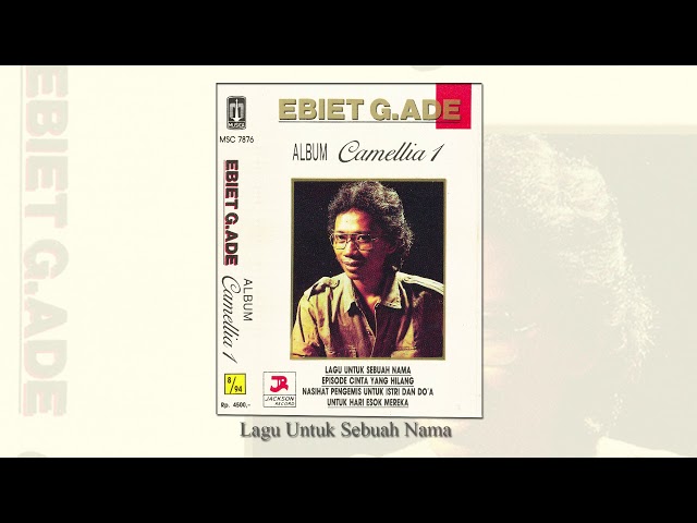 Ebiet G. Ade - Lagu Untuk Sebuah Nama (Official Audio) class=